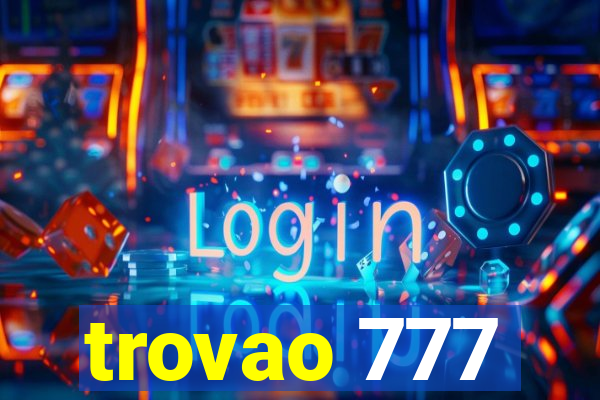 trovao 777